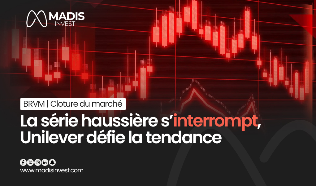 Actualité Économique - MADIS INVEST - BRVM : La série haussière s ...