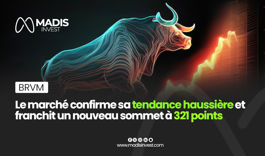 Actualité Boursière - MADIS INVEST - BRVM : Le marché confirme sa ...