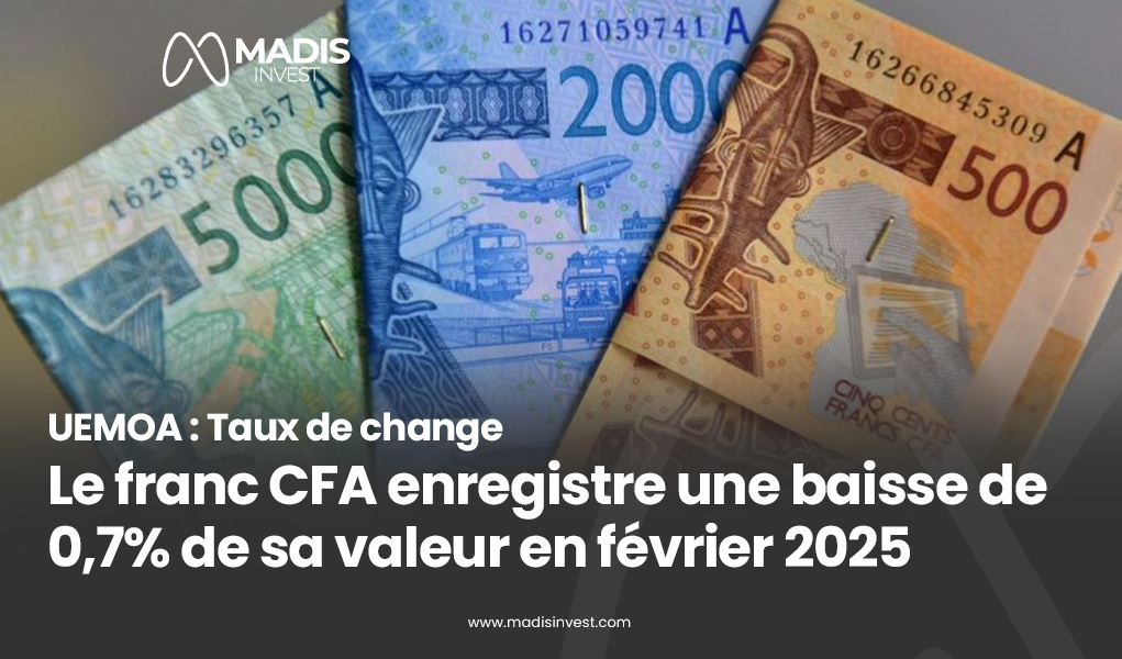 Actualit conomique MADIS INVEST UEMOA Le Franc CFA Enregistre 